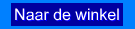 Klik hier om online te gaan winkelen